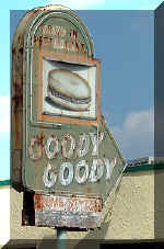 goodygoodyoldsign.jpg (42972 bytes)